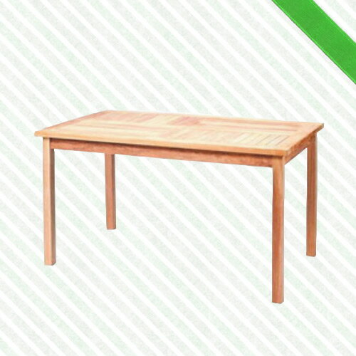 140cm柚木長方桌(木桌子.原木桌.庭院桌.庭院傢俱.便宜)