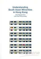Understanding South Asian Minorities in Hong Kong