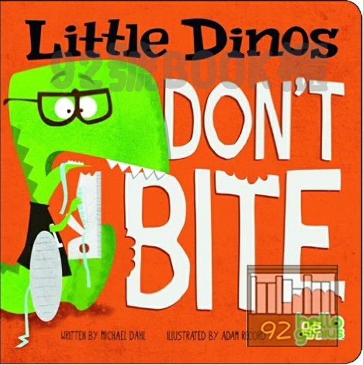 Little Dinos Don't Bite (Hello Genius)