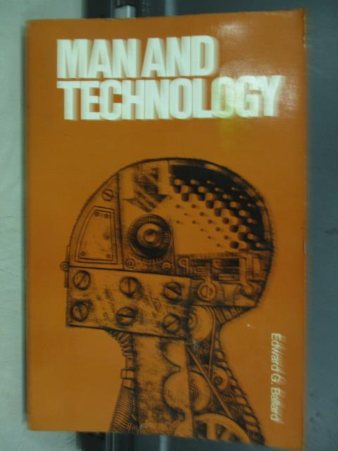 【書寶二手書T1／原文書_QXS】Man and technology_1978