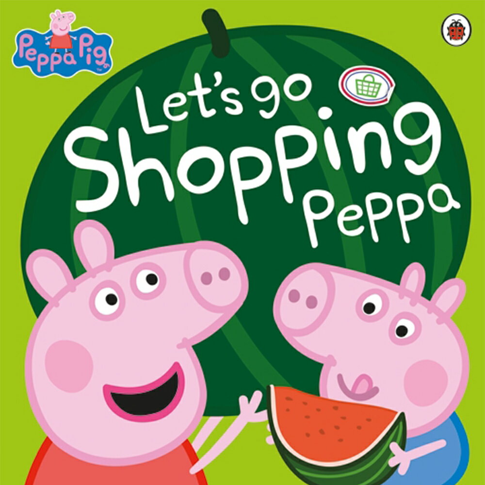 Peppa Pig：Let's Go Shopping Peppa 佩佩豬逛超市 平裝本故事書