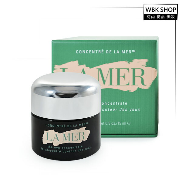 【WBK SHOP】LA MER 海洋拉娜 The Eye Concentrate 亮眼活膚精華霜 15ml