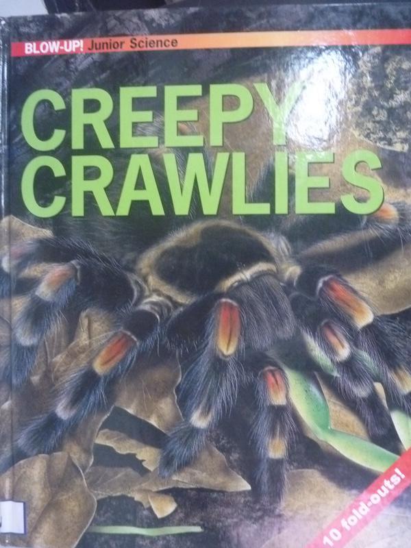 【書寶二手書T6／科學_ZBE】Creepy Crawlies (Blow-up Junior Science)_Chr