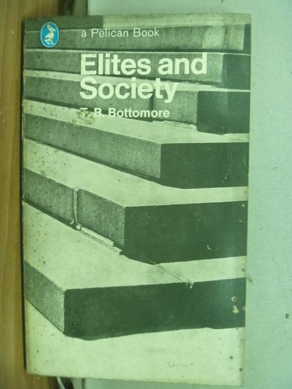 【書寶二手書T2／社會_JPD】Elites and Society_1964年