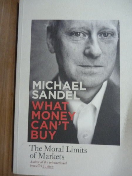 【書寶二手書T6／原文書_PNI】What Money Cant Buy_Michael Sandel