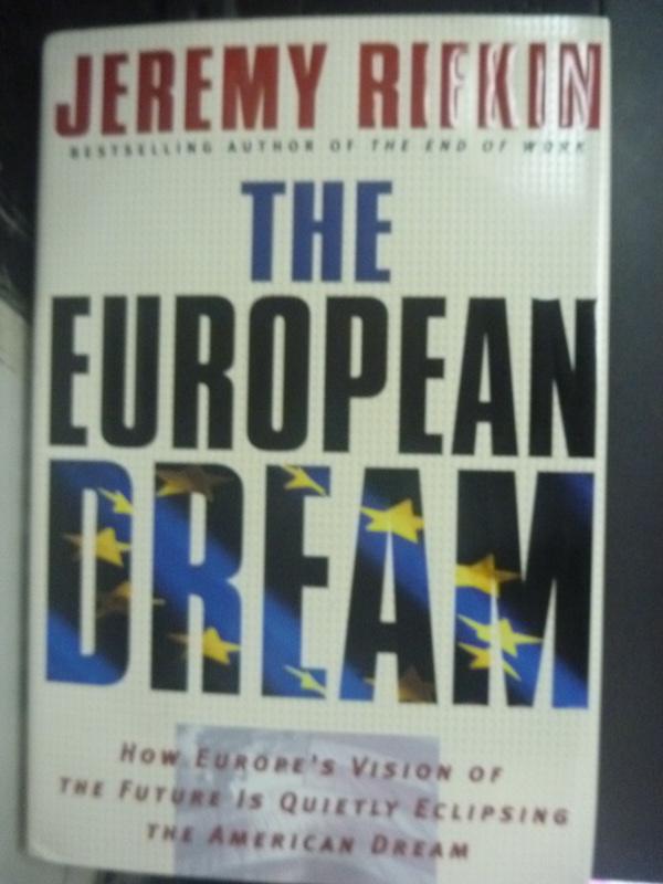 【書寶二手書T1／地理_ZJW】The European Dream: How Europe's Vision of _Rifkin, Jeremy