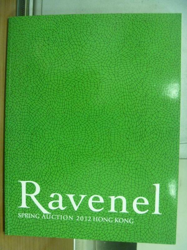 【書寶二手書T1／收藏_QBN】Ravenel Spring Auction 2012/5/28 HK