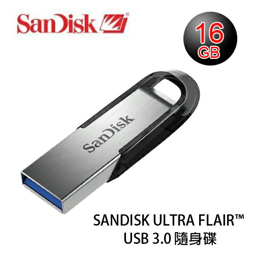 【增你強公司貨】SANDISK ULTRA FLAIR CZ73 3.0 USB 隨身碟 16GB ~增你強公司貨五年有限保固~SDCZ73-016G  