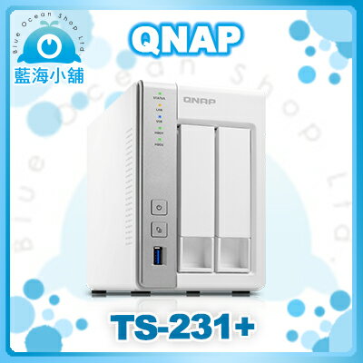 QNAP 威聯通 TS-231+ 2Bay NAS 網路儲存伺服器