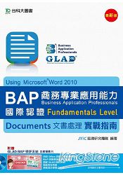 BAP Documents文書處理Using Microsoft Word 2010商務專業應用能力國際認證Fundamentals