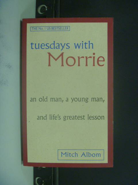 【書寶二手書T1／原文小說_OFX】tuesdays with Morrie_Mitch Albom