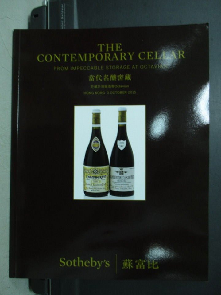 【書寶二手書T1／收藏_YBA】Sotheby's_The Contemporary Cellar_2015/10/3