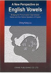 A New Perspective on English Vowels: Bridging the Pronunciation Gap between Native and Non-native Sp