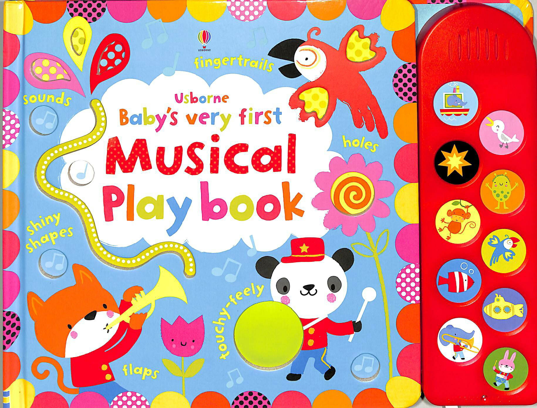 Baby’s Very First Touchy-Feely Musical Play Book 小寶貝的翻頁觸摸音樂書