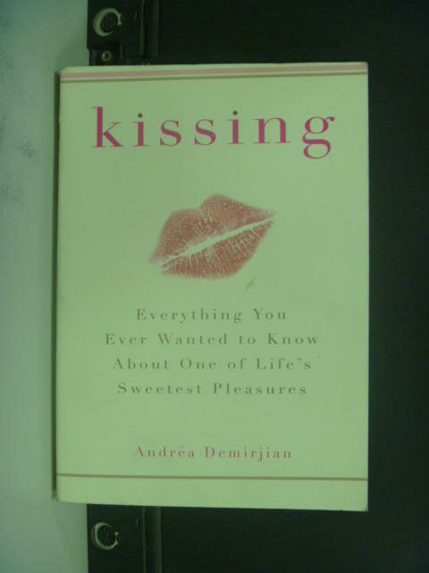 【書寶二手書T1／兩性關係_ONK】Kissing_Demirjian, Andrea