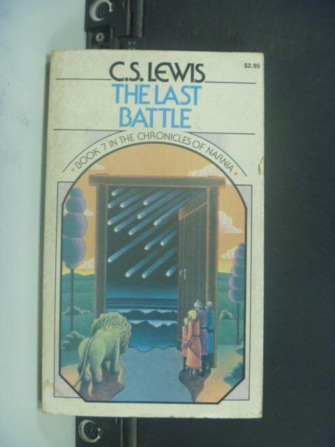 【書寶二手書T1／原文小說_GDA】The last battle_C. S. Lewis