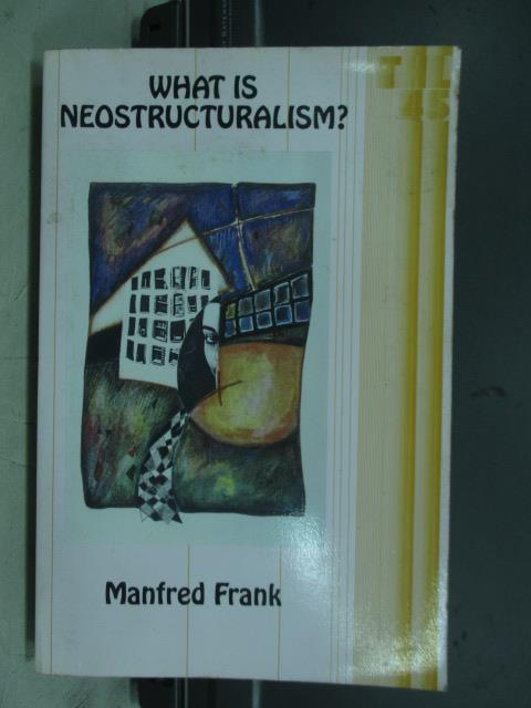 【書寶二手書T1／原文書_QXS】What is neostructuralism_1989