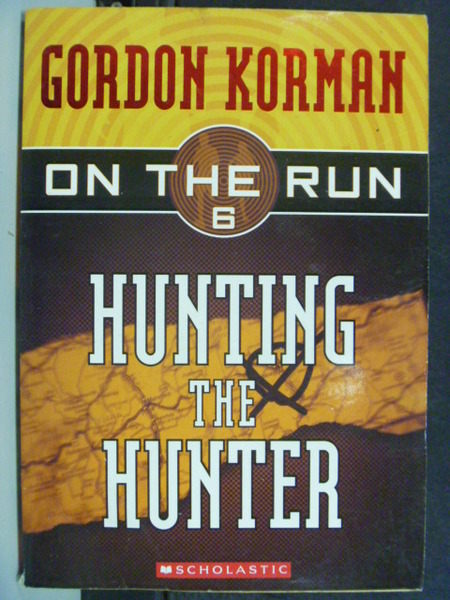 【書寶二手書T6／原文小說_HCR】Hunting The Hunter_Gordon Korman