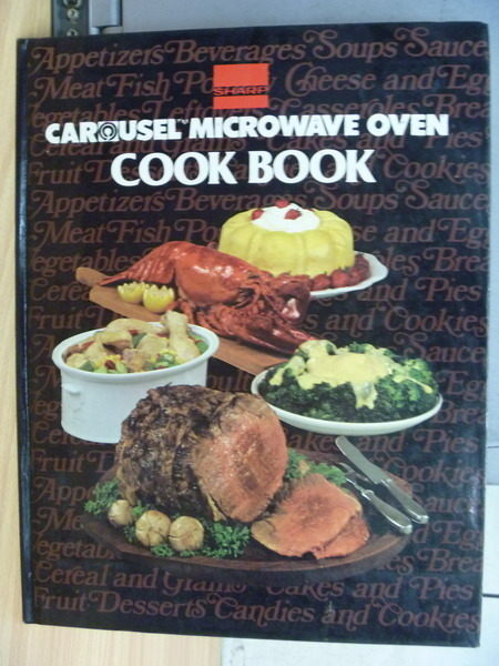 【書寶二手書T6／餐飲_ZHB】Carhusel Microwave Oven Cook Book