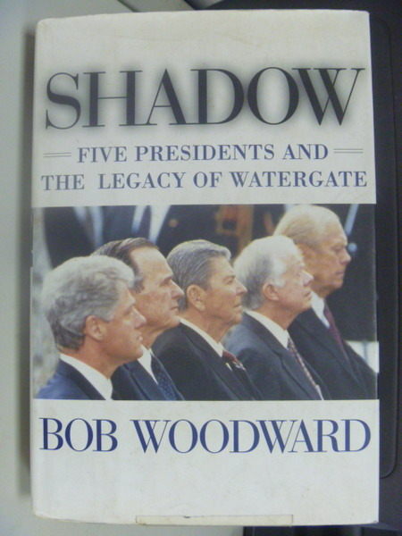 【書寶二手書T7／一般小說_PJL】Shadow：Five Presidents & Legacy of Waterga