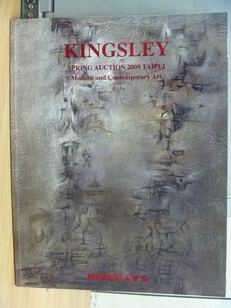 【書寶二手書T8／收藏_ZEB】Kingsley Spring Auction 2009_Modern Art等