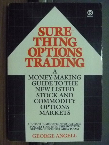 【書寶二手書T3／原文小說_OAR】Sure-Thing Options Trading_George Angell