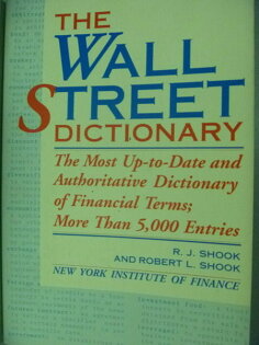 【書寶二手書T4/股票_QCY】Wall Street Dictionary_Robert L. Shook 【書寶二手書T4/股票_QCY】Wall Street Dictionary_Robert L. Shook