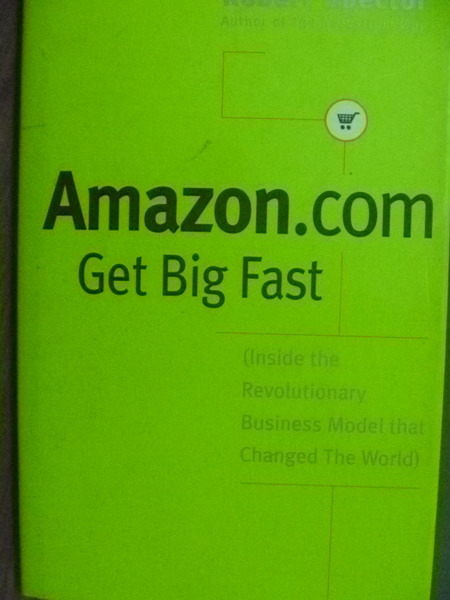 【書寶二手書T8／財經企管_QKY】Amazon.com-Get Big Fast_Spector, Robert_英文