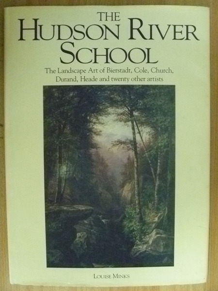 【書寶二手書T6／藝術_ZAI】The Hudson River School_Louise Minks_1989年