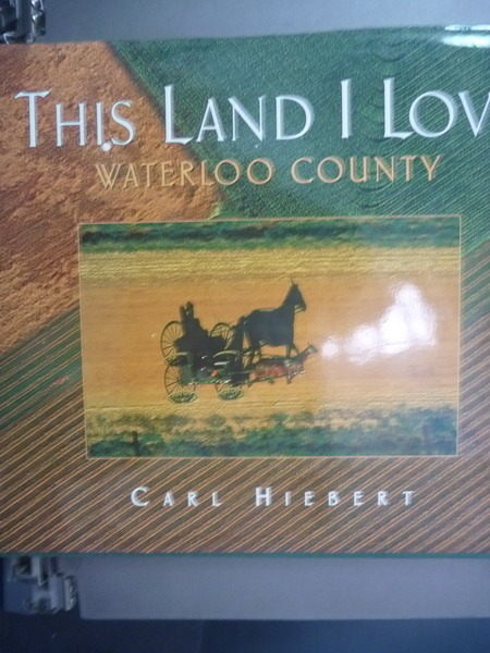 【書寶二手書T2／旅遊_PEI】This Land I Love : Waterloo County