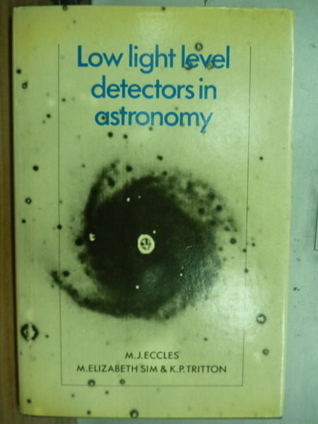 【書寶二手書T4／大學理工醫_YFQ】Low Light Level Detectors in Astronomy_M.
