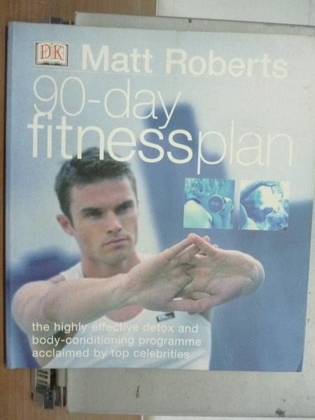 【書寶二手書T2／體育_YFT】Matt Roberts 90-day fitnessplan
