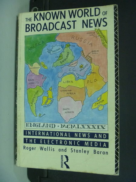 【書寶二手書T9／原文小說_NHD】The Known World of Broadcast NewsStanley B