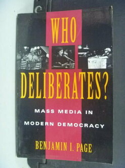 【書寶二手書T2/大學藝術傳播_NHD】Who Deliberates?: Mass Media in Modern D