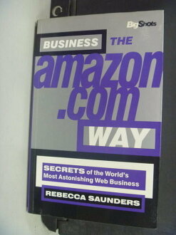 【書寶二手書T5／財經企管_NHD】Business the Amazon.com way_Rebecca Saunde