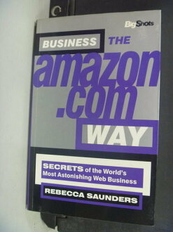 【書寶二手書T5/財經企管_NHD】Business the Amazon.com way_Rebecca Saunde