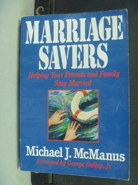 【書寶二手書T9／家庭_NHD】Marriage savers_Michael J McManus