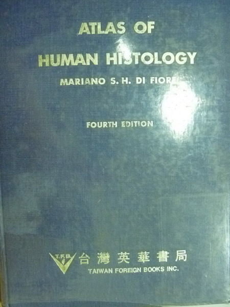 【書寶二手書T5／大學理工醫_YIS】Atlas of Human Histology_Mariano S.H_1978