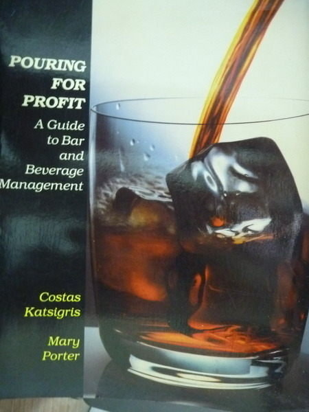 【書寶二手書T9／餐飲_PNH】Pouring for profit_Costas Katsigris, Mary Po