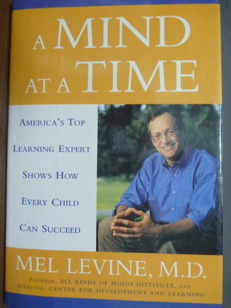 【書寶二手書T2／原文書_PEY】A Mind at a Time_MEL LEVINE,M.D.