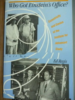 【書寶二手書T4/社會_PLS】WHO GOT EINSTEINS OFFICE?_REGIS_原文書