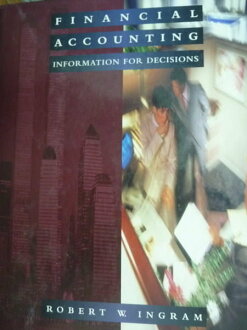 【書寶二手書T6/大學商學_PFO】Financial Accounting-Information for Decis