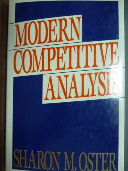 【書寶二手書T7／大學商學_PJU】Modern competitive analysis_Sharon M. Oste