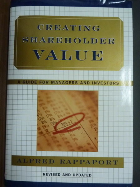【書寶二手書T8／股票_PIL】Creating Shareholder Value_Alfred Rappaport_