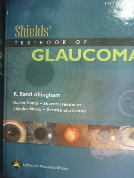 【書寶二手書T2／大學教育_YEX】Shields Textbook of Glaucoma_Shields Tex