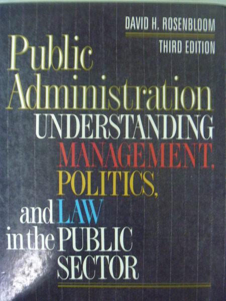 【書寶二手書T7／大學商學_QXN】Public Administration_David H. Rosenbloom,