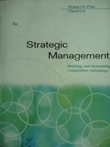 【書寶二手書T6／大學商學_PMG】Strategic Management_Pitts , Lei_原文書