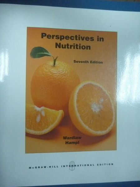 【書寶二手書T7／大學理工醫_PLD】Perspectives in Nutrition_Wardlaw,Hampl_7