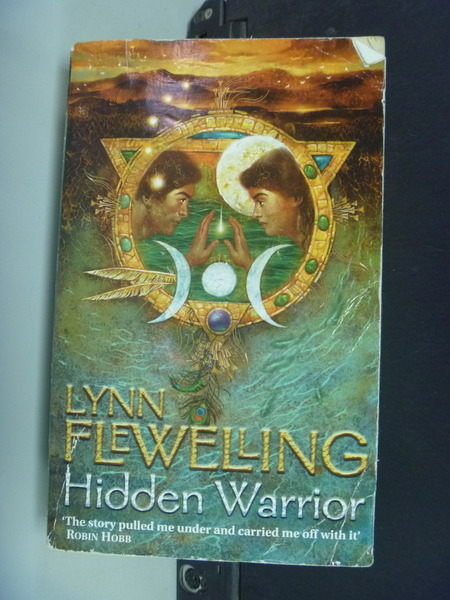 【書寶二手書T2／原文小說_IIR】Hidden Warrior _ Lynn Flewelling