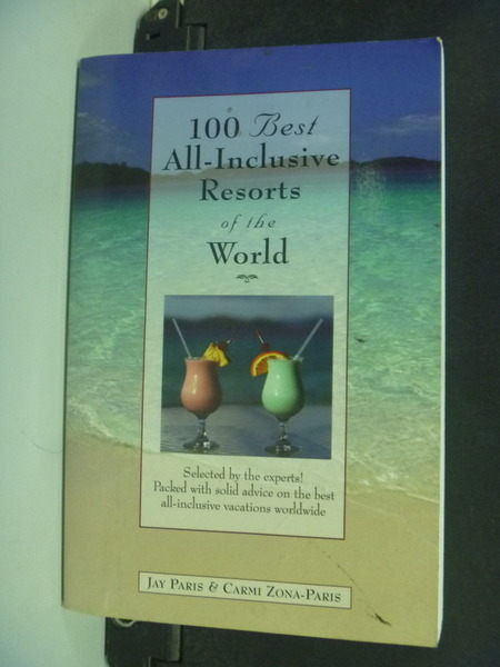 【書寶二手書T7／旅遊_IKG】100 Best All-Inclusive Resorts of the World